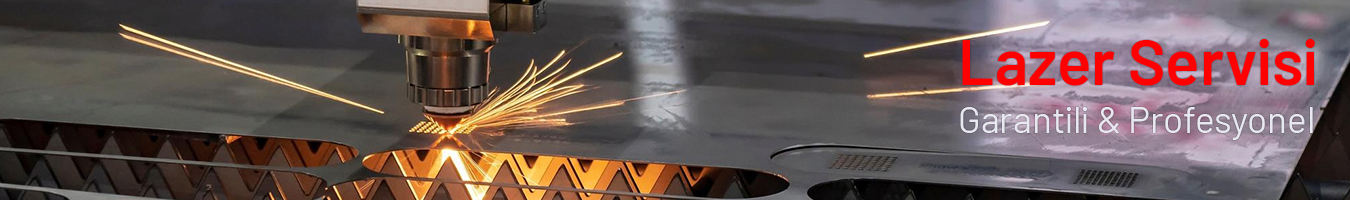 Fiber Lazer Servisi